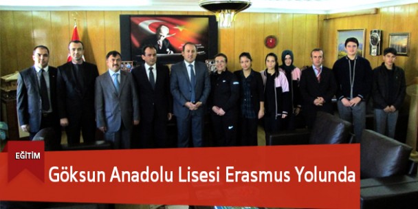 Göksun Anadolu Lisesi Erasmus Yolunda