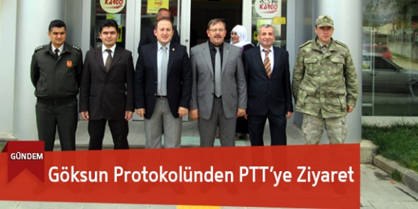 Göksun Protokolü PTT’yi Ziyaret Etti