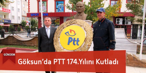 Göksun’da PTT 174.Yılını Kutladı