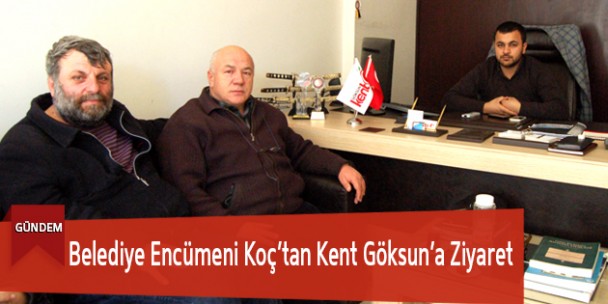 Belediye Encümeni Koç’tan Kent Göksun’a Ziyaret