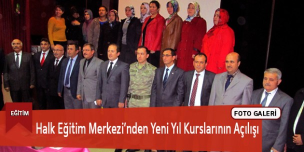 Halk Eğitim Merkezi’nden Yeni Yıl Kurslarının Açılışı