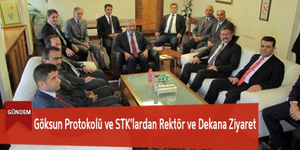 Göksun Protokolü ve STK’lardan Ksü Rektör ve Dekanına Ziyaret