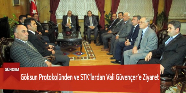 Göksun Protokolünden ve STK’lardan Vali Güvençer’e Ziyaret