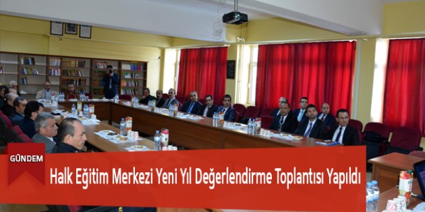Halk Eğitim Merkezi Yeni Yıl Değerlendirme Toplantısı Yapıldı