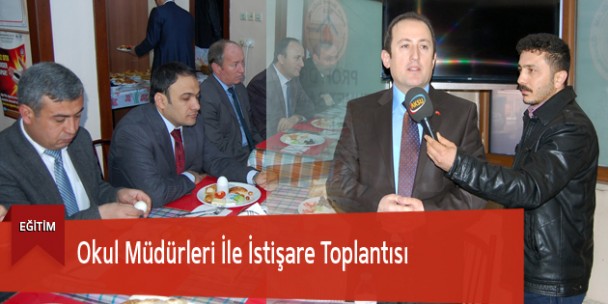 Okul Müdürleri İle İstişare Toplantısı