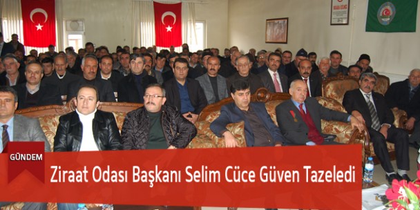 Ziraat Odası Başkanı Selim Cüce Güven Tazeledi