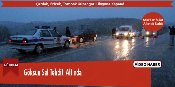 Göksun Sel Tehditi Altında
