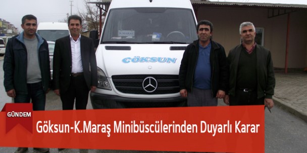 Göksun-K.Maraş Minibüscülerinden Duyarlı Karar