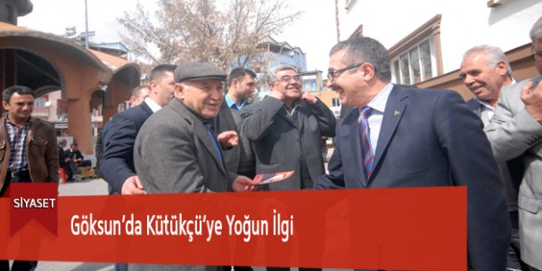 Göksun’da Kütükçü’ye Yoğun İlgi