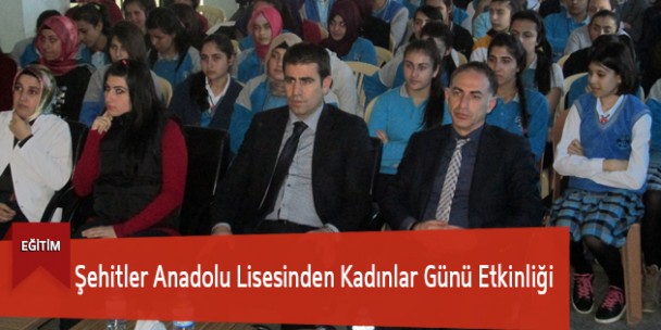 Şehitler Anadolu Lisesinden Kadınlar Günü Etkinliği