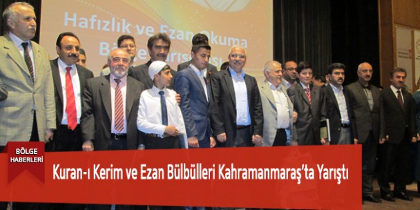 Kuran-ı Kerim ve Ezan Bülbülleri Kahramanmaraş’ta Yarıştı