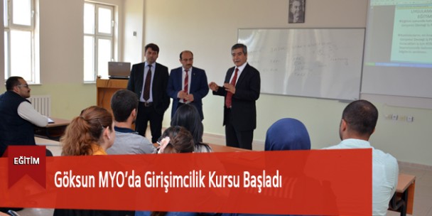 Göksun MYO’da Girişimcilik Kursu Başladı