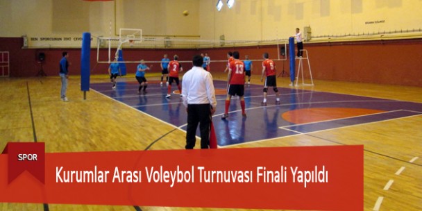 Kurumlar Arası Voleybol Turnuvası Finali Yapıldı