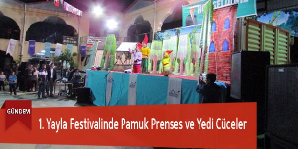 1. Yayla Festivalinde Pamuk Prenses ve Yedi Cüceler