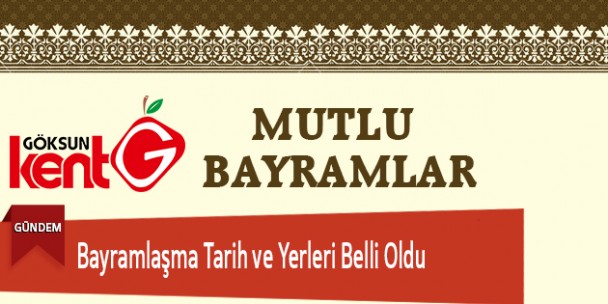 Bayramlaşma Tarih ve Yerleri Belli Oldu