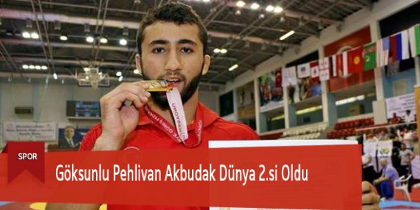 Göksunlu Pehlivan Akbudak Dünya 2.si Oldu