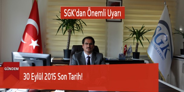 30 Eylül 2015 Son Tarih!