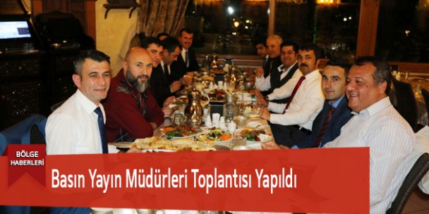 Basın Yayın Müdürleri Toplantısı Yapıldı