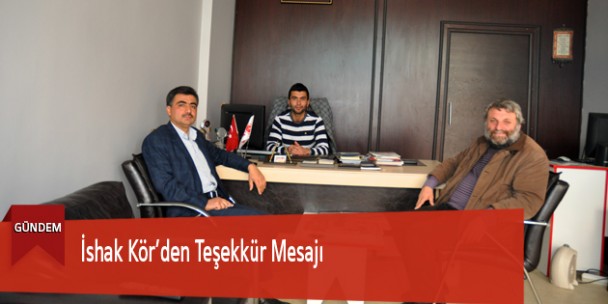İshak Kör’den Teşekkür Mesajı