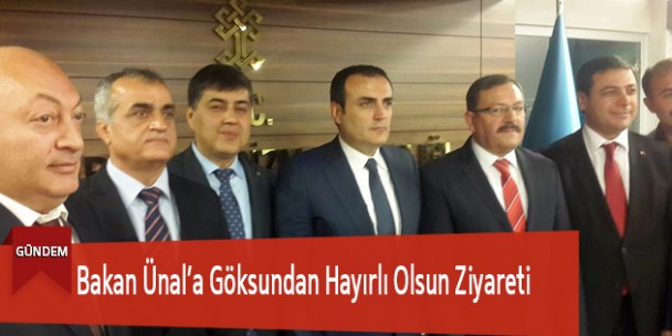 Bakan Ünal’a Göksundan Hayırlı Olsun Ziyareti