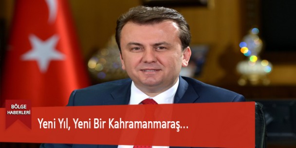 Yeni Yıl, Yeni Bir Kahramanmaraş…