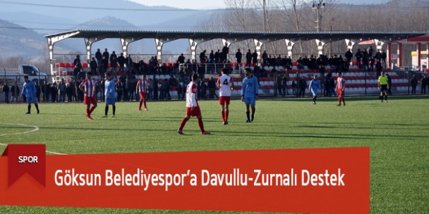 Göksun Belediyespor’a Davullu-Zurnalı Destek
