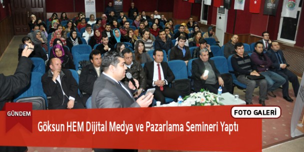 Göksun HEM Dijital Medya ve Pazarlama Semineri Yaptı