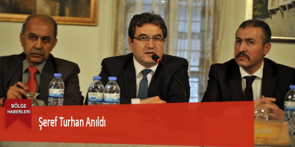Şeref Turhan Anıldı