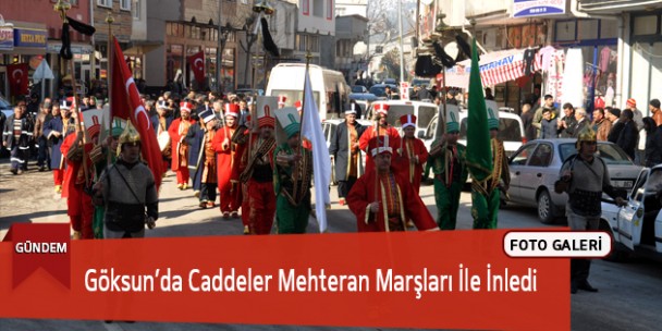 Göksun’da Caddeler Mehteran Marşları İle İnledi