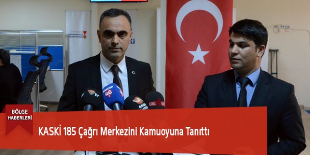 KASKİ 185 Çağrı Merkezini Kamuoyuna Tanıttı