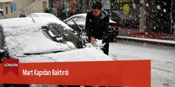 Mart Kapıdan Baktırdı
