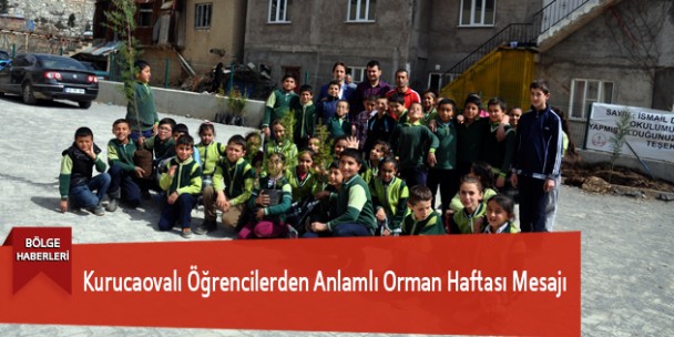 Kurucaovalı Öğrencilerden Anlamlı Orman Haftası Mesajı
