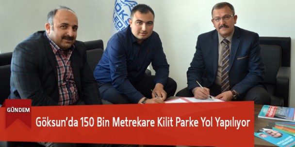 Göksun’da 150 Bin Metrekare Kilit Parke Yol Yapılıyor