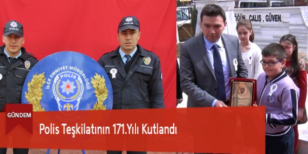 Polis Teşkilatının 171.Yılı Kutlandı