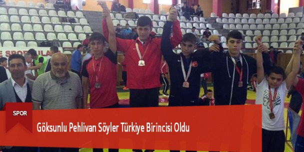 Göksunlu Pehlivan Söyler Türkiye Birincisi Oldu