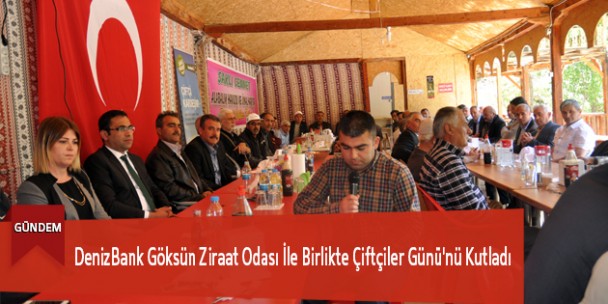 DenizBank Göksün Ziraat Odası İle Birlikte Çiftçiler Günü’nü Kutladı