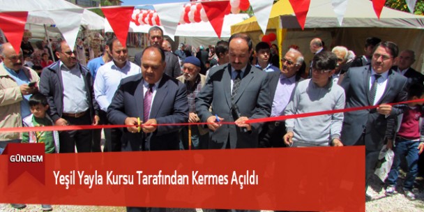 Yeşil Yayla Kursu Tarafından Kermes Açıldı