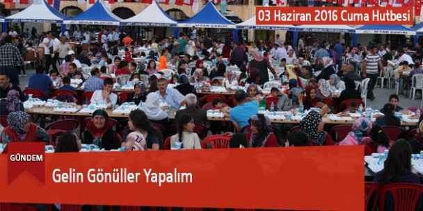 Gelin Gönüller Yapalım