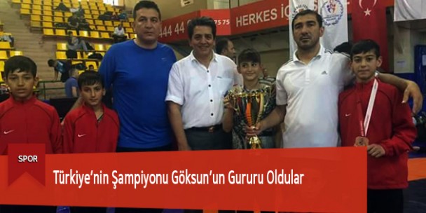 Türkiye’nin Şampiyonu Göksun’un Gururu Oldular