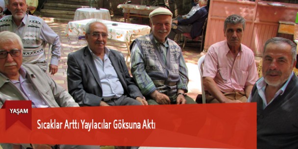 Sıcaklar Arttı Yaylacılar Göksuna Aktı