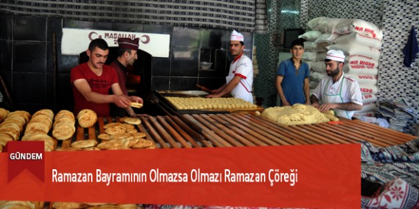 Ramazan Bayramının Olmazsa Olmazı Ramazan Çöreği