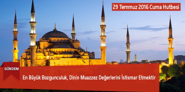 En Büyük Bozgunculuk, Dinin Muazzez Değerlerini İstismar Etmektir