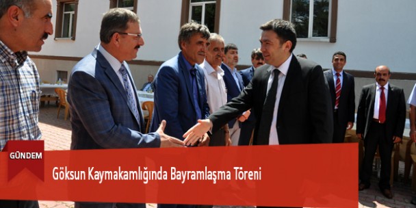 Göksun Kaymakamlığında Bayramlaşma Töreni