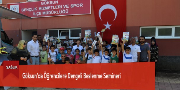 Göksun’da Öğrencilere Dengeli Beslenme Semineri