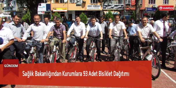 Sağlık Bakanlığından Kurumlara 93 Adet Bisiklet Dağıtımı