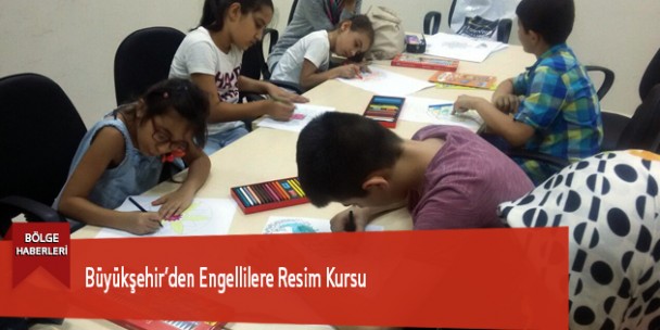 Büyükşehir’den Engellilere Resim Kursu