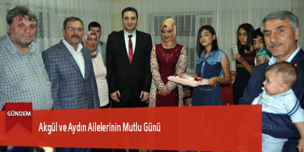 Akgül ve Aydın Ailelerinin Mutlu Günü