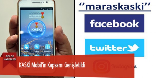 KASKİ Mobil’in Kapsamı Genişletildi