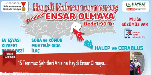 15 Temmuz Şehitleri Anısına Haydi Ensar Olmaya…