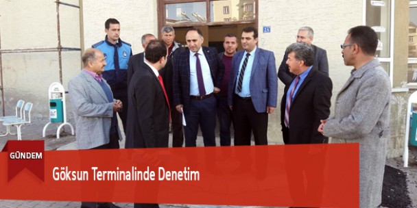 Göksun Terminalinde Denetim